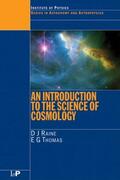 Raine / Thomas |  An Introduction to the Science of Cosmology | Buch |  Sack Fachmedien