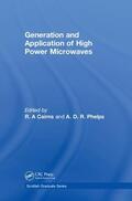 Cairns / Phelps |  Generation and Application of High Power Microwaves | Buch |  Sack Fachmedien