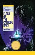 Dahl |  Flash of the Cathode Rays | Buch |  Sack Fachmedien
