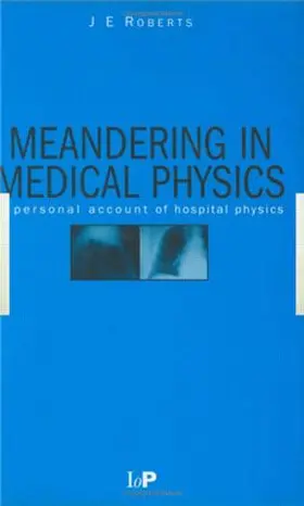 Roberts |  Meandering in Medical Physics | Buch |  Sack Fachmedien