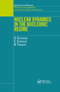 Durand / Suraud / Tamain |  Nuclear Dynamics in the Nucleonic Regime | Buch |  Sack Fachmedien