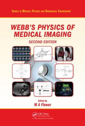 Flower |  Webb's Physics of Medical Imaging | Buch |  Sack Fachmedien