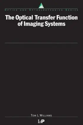 Williams |  The Optical Transfer Function of Imaging Systems | Buch |  Sack Fachmedien