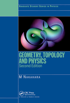 Nakahara | Geometry, Topology and Physics | Buch | 978-0-7503-0606-5 | sack.de