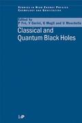 Fre / Gorini / Magli |  Classical and Quantum Black Holes | Buch |  Sack Fachmedien