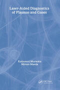 Muraoka / Maeda |  Laser-Aided Diagnostics of Plasmas and Gases | Buch |  Sack Fachmedien
