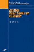 Weekes |  Very High Energy Gamma-Ray Astronomy | Buch |  Sack Fachmedien