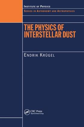 Krugel | The Physics of Interstellar Dust | Buch | 978-0-7503-0861-8 | sack.de