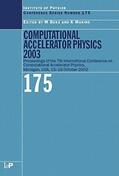 Berz / Makino |  Computational Accelerator Physics 2003 | Buch |  Sack Fachmedien