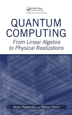 Nakahara / Ohmi | Quantum Computing | Buch | 978-0-7503-0983-7 | www.sack.de