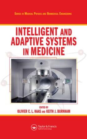 Haas / Burnham | Intelligent and Adaptive Systems in Medicine | Buch | 978-0-7503-0994-3 | sack.de