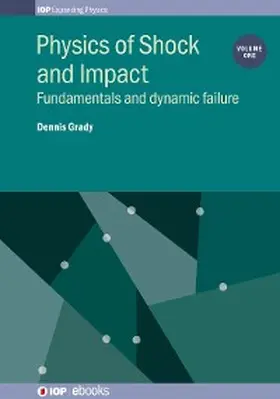 Grady | Physics of Shock and Impact: Volume 1 | E-Book | www.sack.de