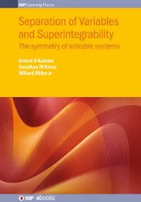 Miller Jr Jr / Kalnins / Kress | Separation of Variables and Superintegrability | E-Book | www.sack.de