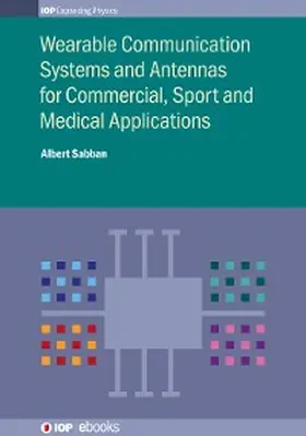 Sabban | Wearable Communication Systems and Antennas for Commercial, Sport and Medical Applications | E-Book | sack.de