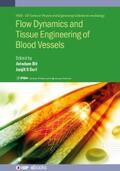 Bit / Suri |  Flow Dynamics and Tissue Engineering of Blood Vessels | eBook | Sack Fachmedien