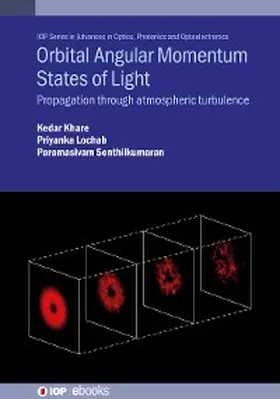 Khare / Lochab / Senthilkumaran | Orbital Angular Momentum States of Light | E-Book | www.sack.de