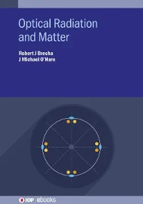 Brecha / O'Hare | Optical Radiation and Matter | E-Book | www.sack.de