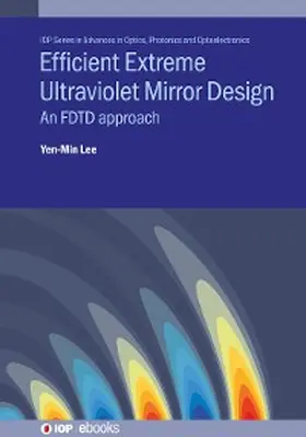 Lee | Efficient Extreme Ultraviolet Mirror Design | E-Book | www.sack.de