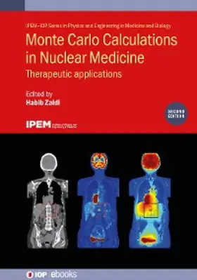 Zaidi |  Monte Carlo Calculations in Nuclear Medicine (Second Edition) | eBook | Sack Fachmedien