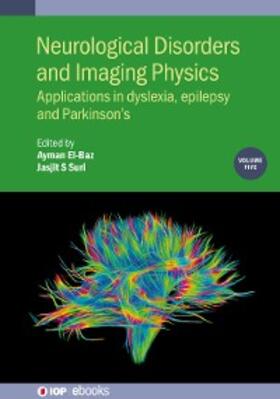 El-Baz / Suri | Neurological Disorders and Imaging Physics, Volume 5 | E-Book | sack.de