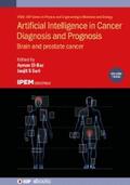 El-Baz / Suri |  Artificial Intelligence in Cancer Diagnosis and Prognosis, Volume 3 | eBook | Sack Fachmedien