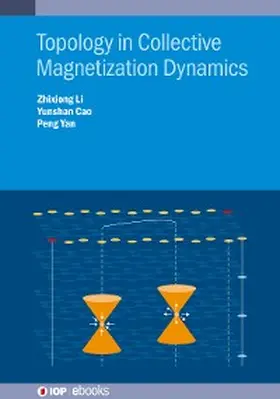 Li / Cao / Yan |  Topology in Collective Magnetization  Dynamics | eBook | Sack Fachmedien