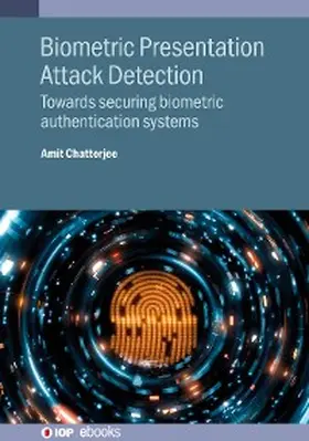 Chatterjee |  Biometric Presentation Attack Detection | eBook | Sack Fachmedien