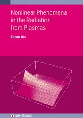 Oks |  Nonlinear Phenomena in the Radiation from Plasmas | eBook | Sack Fachmedien