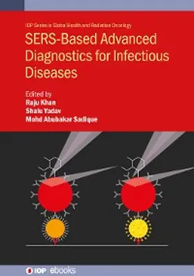 Khan / Yadav / Sadique |  SERS-Based Advanced Diagnostics for Infectious Diseases | eBook | Sack Fachmedien
