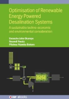 Okampo / Nwulu / Bokoro |  Optimisation of Renewable Energy Powered Desalination Systems | eBook | Sack Fachmedien