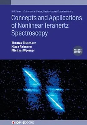 Elsaesser / Reimann / Woerner |  Concepts and Applications of Nonlinear Terahertz Spectroscopy (Second Edition) | eBook | Sack Fachmedien