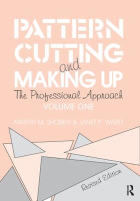Ward / Shoben |  Pattern Cutting and Making Up | Buch |  Sack Fachmedien