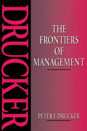 Drucker |  The Frontiers of Management | Buch |  Sack Fachmedien
