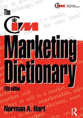 Hart / Stapleton |  The CIM Marketing Dictionary | Buch |  Sack Fachmedien