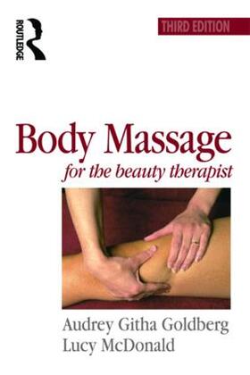 Goldberg / Mcdonald | Body Massage for the Beauty Therapist | Buch | 978-0-7506-2453-4 | sack.de