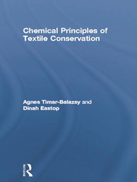 Timar-Balazsy / Eastop | Chemical Principles of Textile Conservation | Buch | 978-0-7506-2620-0 | sack.de