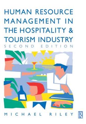 Riley | Human Resource Management in the Hospitality and Tourism Industry | Buch | 978-0-7506-2729-0 | sack.de