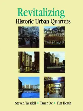 Oc / Heath / Tiesdell | Revitalising Historic Urban Quarters | Buch | 978-0-7506-2890-7 | sack.de