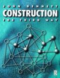 Bennett |  Construction the Third Way | Buch |  Sack Fachmedien