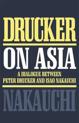 Nakauchi / Drucker |  Drucker on Asia | Buch |  Sack Fachmedien