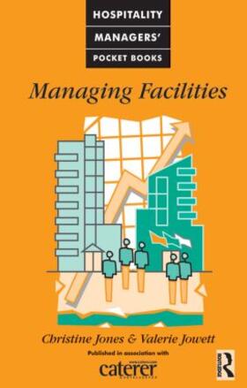 Jones / Jowett | Managing Facilities | Buch | 978-0-7506-3135-8 | sack.de