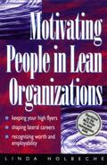 Holbeche / Mayo |  Motivating People in Lean Organizations | Buch |  Sack Fachmedien