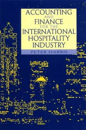 Harris |  Accounting and Finance for the International Hospitality Industry | Buch |  Sack Fachmedien