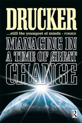 Drucker | Managing in a Time of Great Change | Buch | 978-0-7506-3714-5 | sack.de