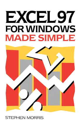 Morris |  Excel 97 for Windows Made Simple | Buch |  Sack Fachmedien