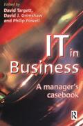 Targett / Grimshaw / Powell |  IT in Business: A Business Manager's Casebook | Buch |  Sack Fachmedien