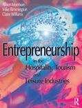 Rimmington / Morrison / Williams |  Entrepreneurship in the Hospitality, Tourism and Leisure Industries | Buch |  Sack Fachmedien