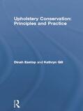 Eastop / Gill |  Upholstery Conservation: Principles and Practice | Buch |  Sack Fachmedien