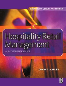 Lashley | Hospitality Retail Management | Buch | 978-0-7506-4616-1 | sack.de