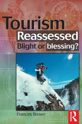 Brown |  Tourism Reassessed: Blight or Blessing | Buch |  Sack Fachmedien